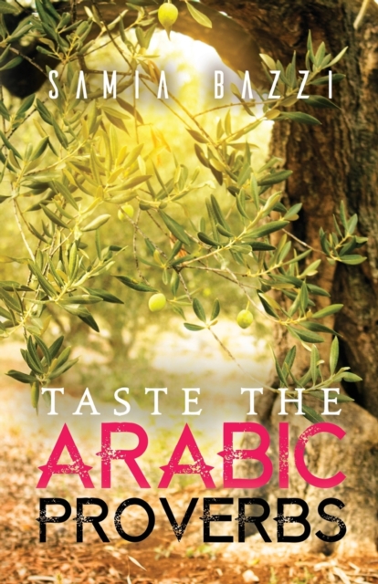 Taste the Arabic Proverbs, Paperback / softback Book