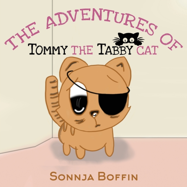The Adventures of Tommy the Tabby Cat, Paperback / softback Book