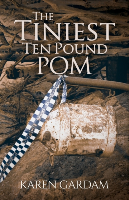 The Tiniest Ten Pound Pom, Paperback / softback Book