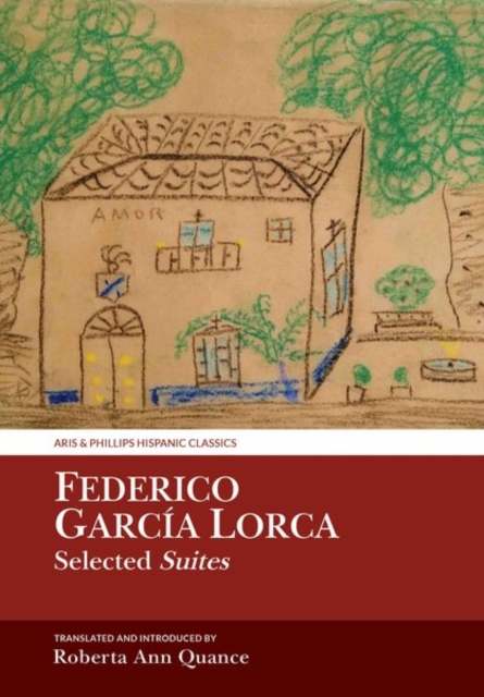 Federico Garcia Lorca, Selected Suites, Hardback Book