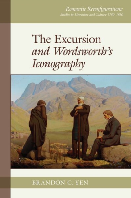 The Excursion and Wordsworth's Iconography, Hardback Book