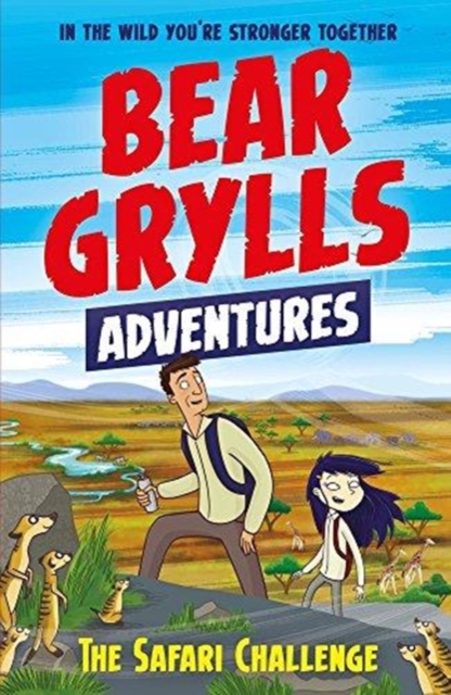 A Bear Grylls Adventure 8: The Safari Challenge, Paperback / softback Book
