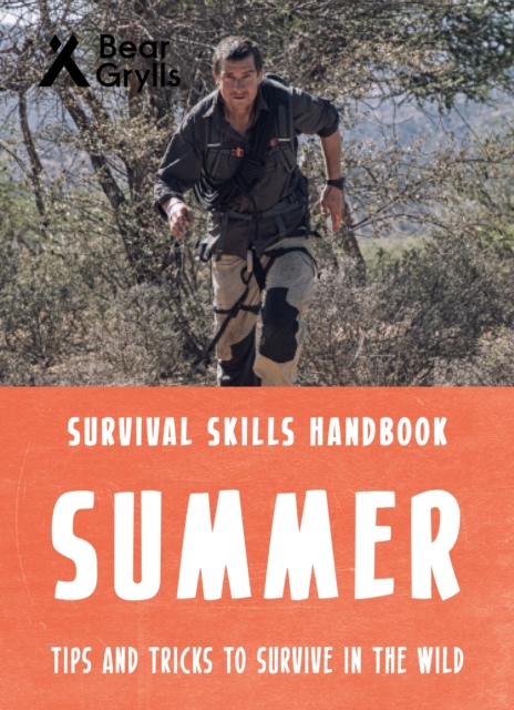 Bear Grylls Survival Skills: Summer, Paperback / softback Book