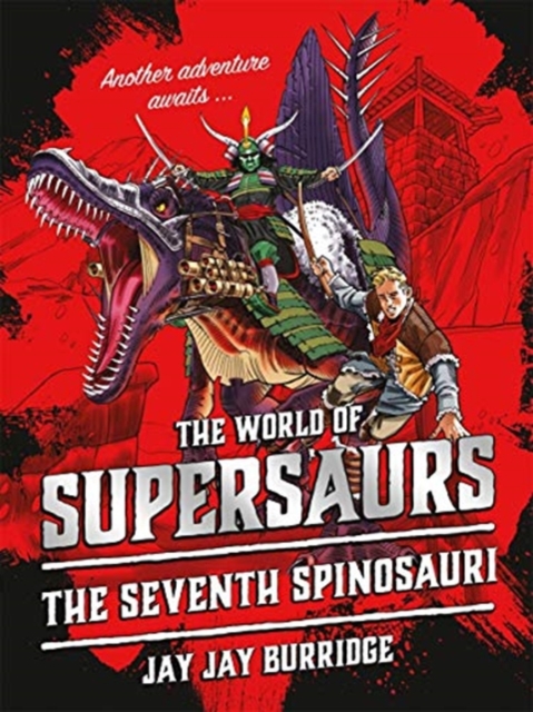 Supersaurs 5: The Seventh Spinosauri, Paperback / softback Book