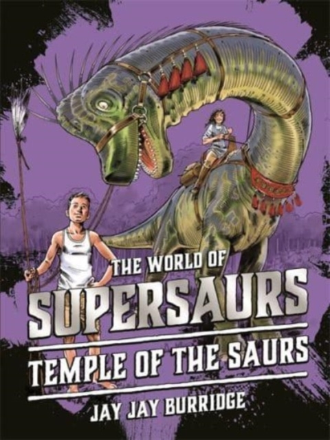 Supersaurs 4: Temple of the Saurs, Paperback / softback Book