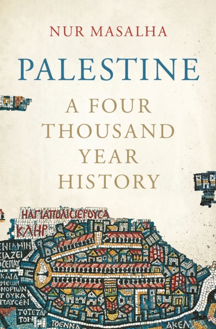 Palestine : A Four Thousand Year History, Hardback Book