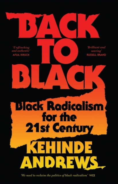 Back to Black : Retelling Black Radicalism for the 21st Century, PDF eBook
