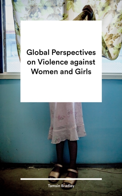 Global Perspectives on Violence against Women and Girls, Hardback Book