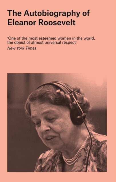 The Autobiography of Eleanor Roosevelt, Hardback Book
