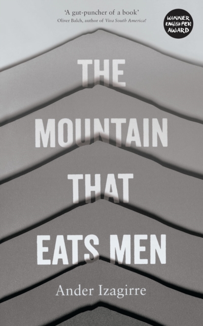The Mountain that Eats Men, Paperback / softback Book