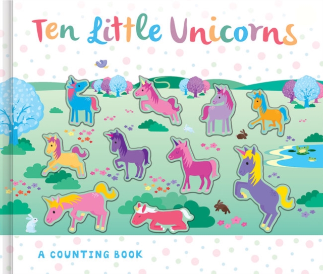 Ten Little Unicorns, Board book Book
