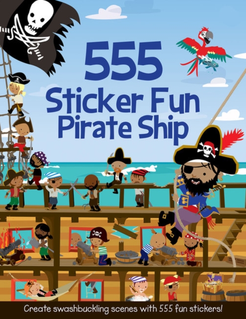 555 Sticker Fun - Pirate Ship Activity Book, Paperback / softback Book