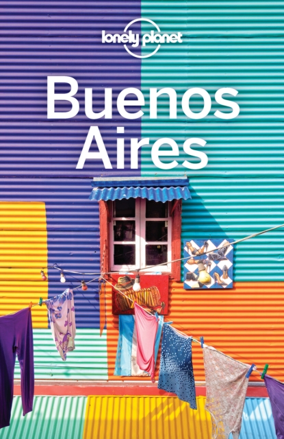 Lonely Planet Buenos Aires, EPUB eBook