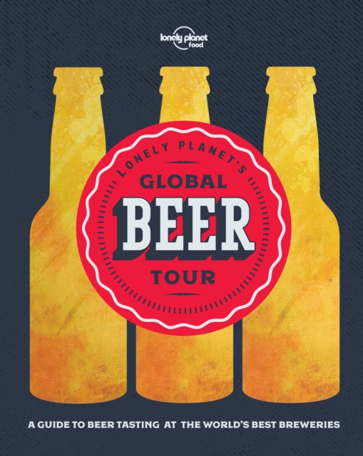 Lonely Planet Lonely Planet's Global Beer Tour, EPUB eBook