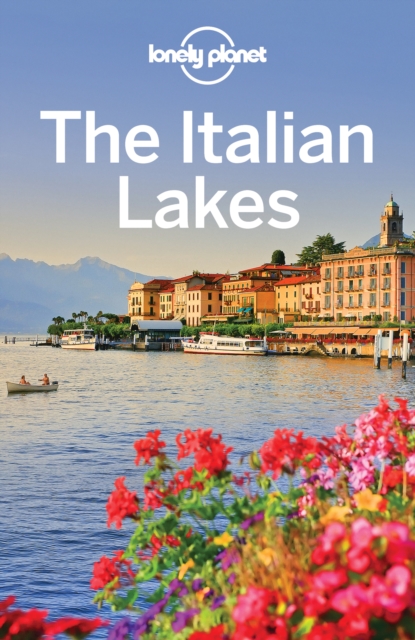 Lonely Planet The Italian Lakes, EPUB eBook