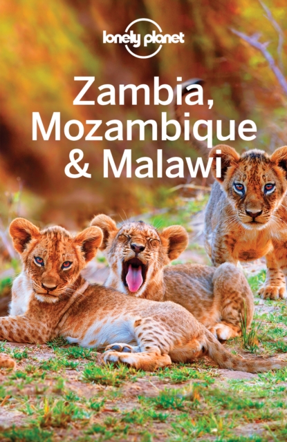 Lonely Planet Zambia, Mozambique & Malawi, EPUB eBook