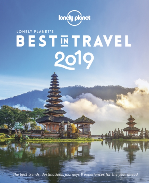 Lonely Planet's Best in Travel 2019, Paperback / softback Book