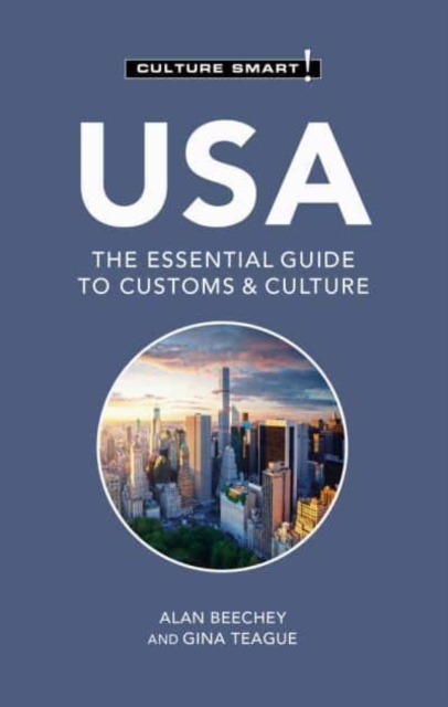 USA - Culture Smart! : The Essential Guide to Customs & Culture, Paperback / softback Book