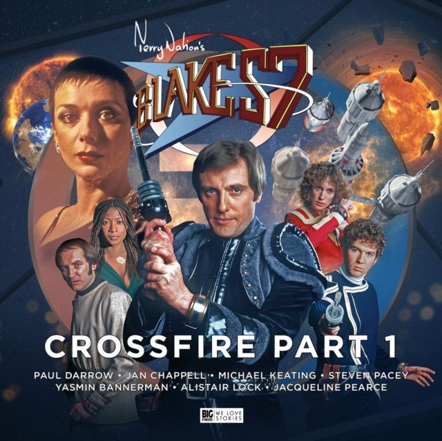 Blake's 7 - 4: Crossfire : Part 1, CD-Audio Book