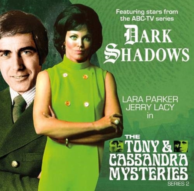 Dark Shadows - The Tony & Cassandra Mysteries - Series 2, CD-Audio Book