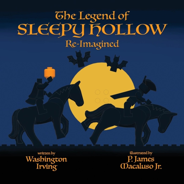 The Legend of Sleepy Hollow - Re-Imagined, Paperback / softback Book