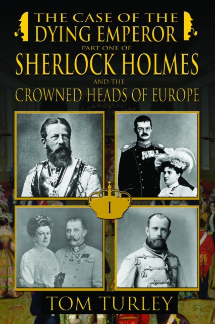 Sherlock Holmes and the Case of the Dying Emperor, EPUB eBook