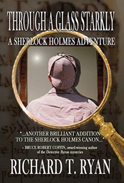 Through A Glass Starkly : A Sherlock Holmes Adventure, Hardback Book