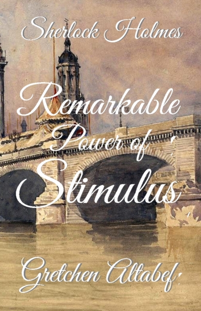 Sherlock Holmes : Remarkable Power of Stimulus, Paperback / softback Book