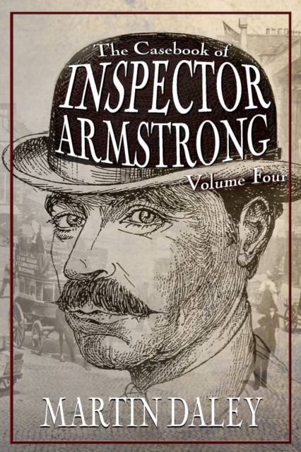The Casebook of Inspector Armstrong - Volume 4, PDF eBook