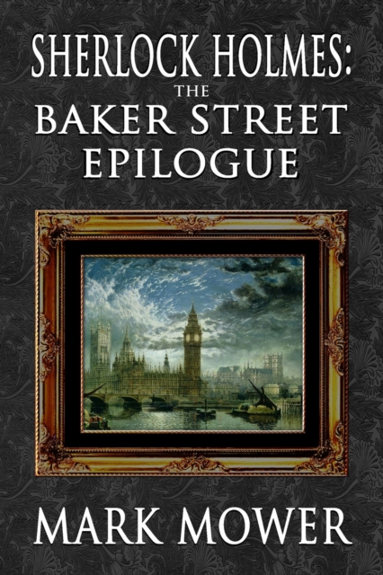 Sherlock Holmes - The Baker Street Epilogue, EPUB eBook