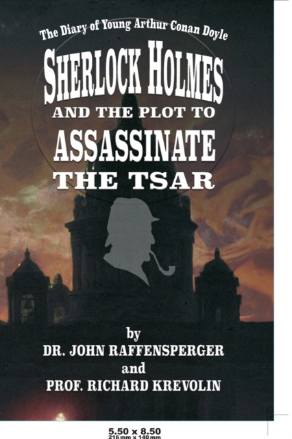 Sherlock Holmes and The Plot To Assassinate The Tsar, Paperback / softback Book