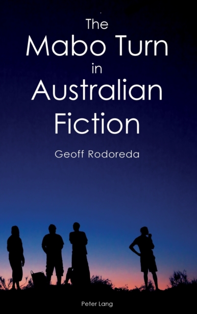 The Mabo Turn in Australian Fiction, Hardback Book