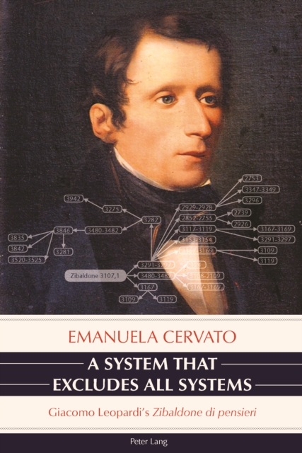 A System That Excludes All Systems : Giacomo Leopardi's «Zibaldone di pensieri», EPUB eBook