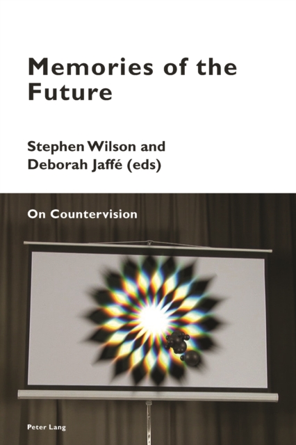 Memories of the Future : On Countervision, PDF eBook