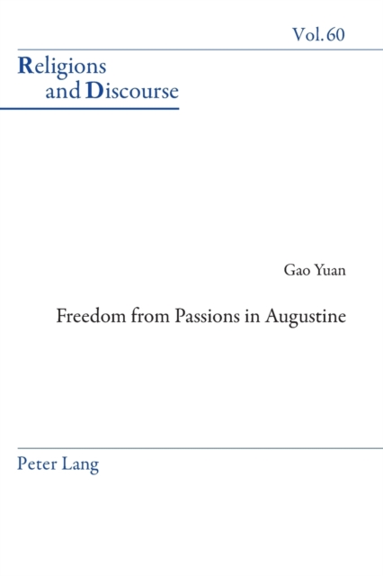 Freedom From Passions in Augustine, Paperback / softback Book