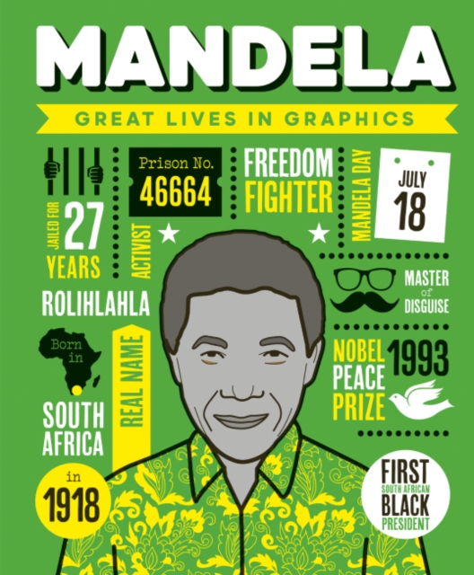 Great Lives in Graphics: Mandela, Hardback Book