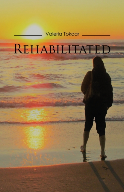 Rehabilitated : Total turnaround from drug addiction, Paperback / softback Book