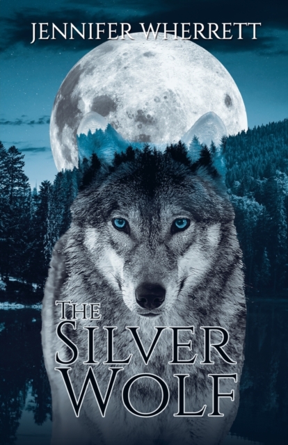 The Silver Wolf, Paperback / softback Book