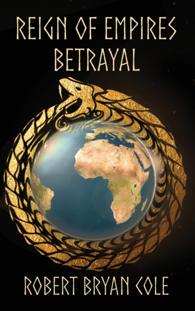 Reign of Empires - Betrayal, Hardback Book