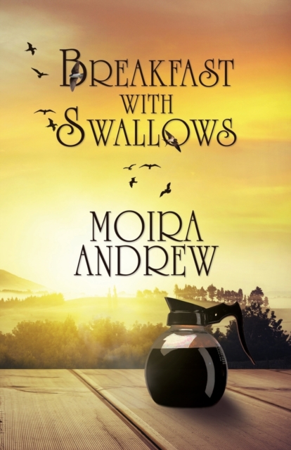 Breakfast With Swallows, Paperback / softback Book