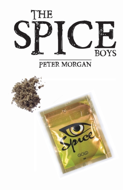 The Spice Boys, Paperback / softback Book