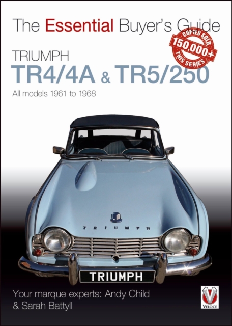 Triumph TR4/4A & TR5/250 - All models 1961 to 1968, Paperback / softback Book