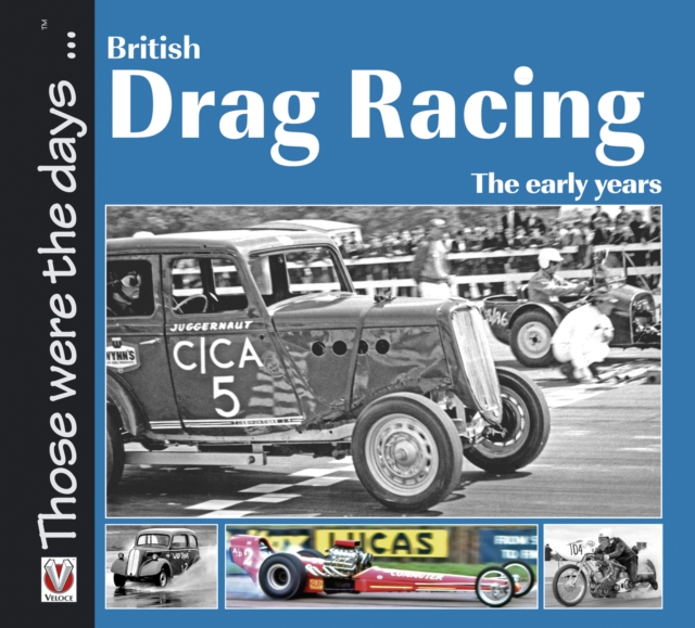 British Drag Racing : The early years, EPUB eBook