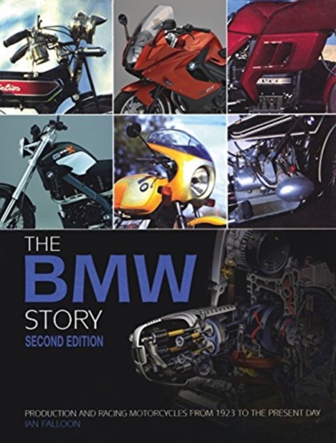 The BMW Motorcycle Story - second edition, Hardback Book