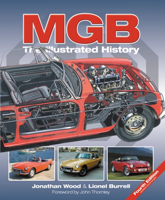 MGB - The Illustrated History 4th Edition, Hardback Book