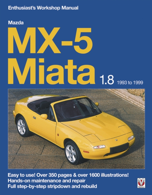 Mazda MX-5 Miata 1.8 Enthusiast’s Workshop Manual, EPUB eBook
