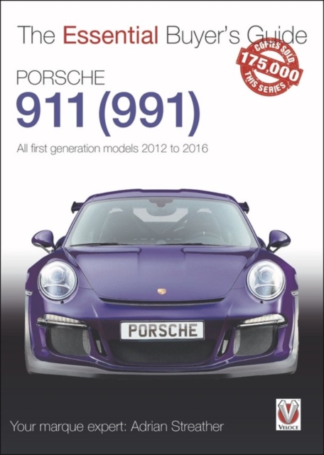 Porsche 911 (991) : All first generation models 2012 to 2016, Paperback / softback Book