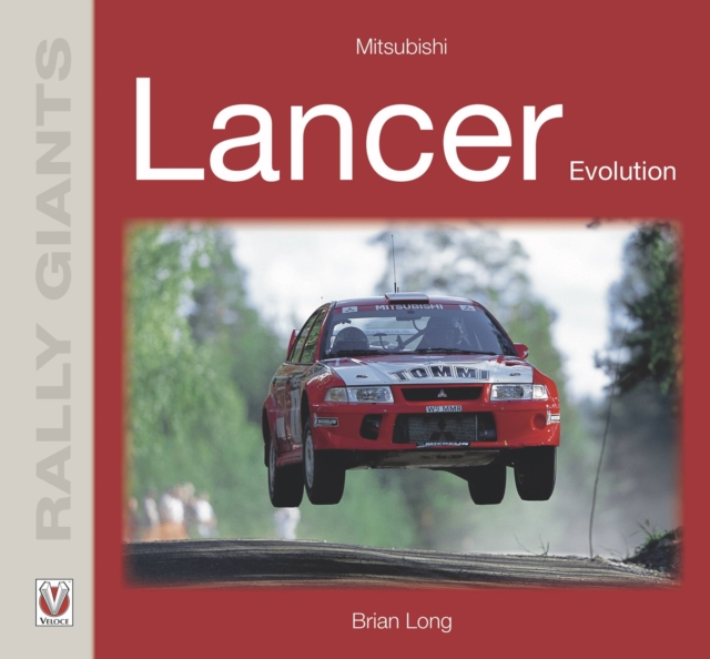 MITSUBISHI LANCER EVOLUTION, Paperback / softback Book