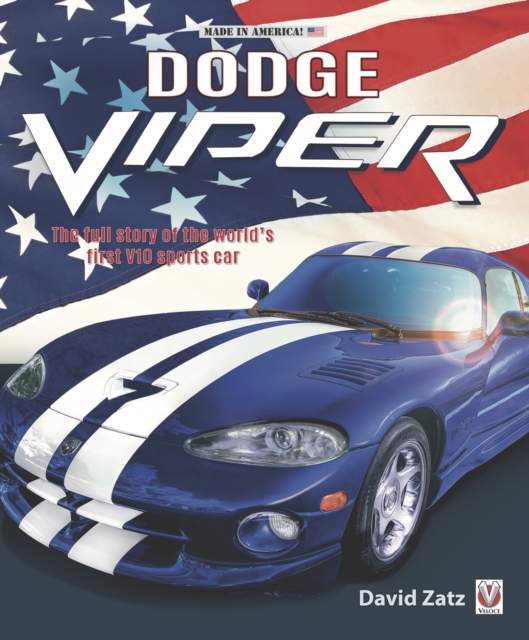 Dodge Viper : The full story of the world’s first V10 sports car, EPUB eBook
