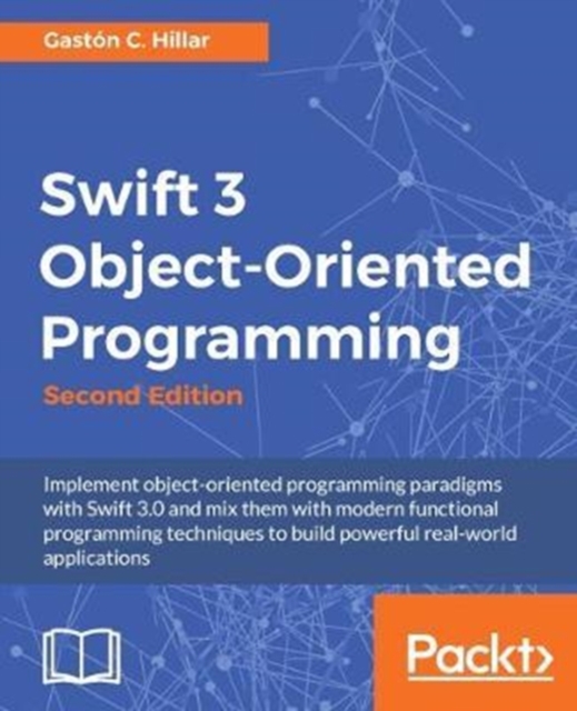 Swift 3 Object-Oriented Programming -, Electronic book text Book